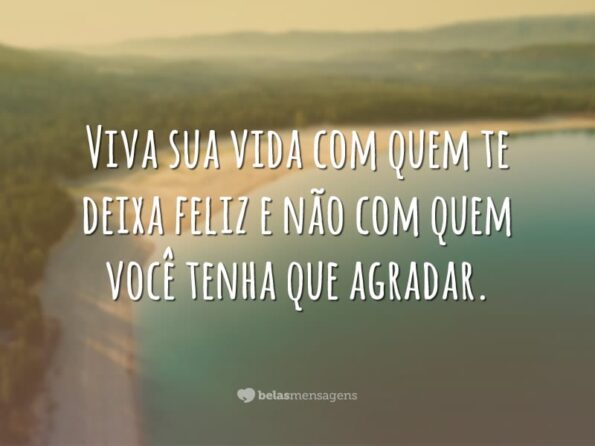 34 Frases Do Dia A Dia Para Manter A Positividade Sempre