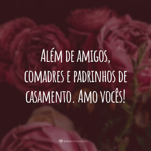 Frases Para Padrinhos De Casamento Repletas De Amor E Parceria