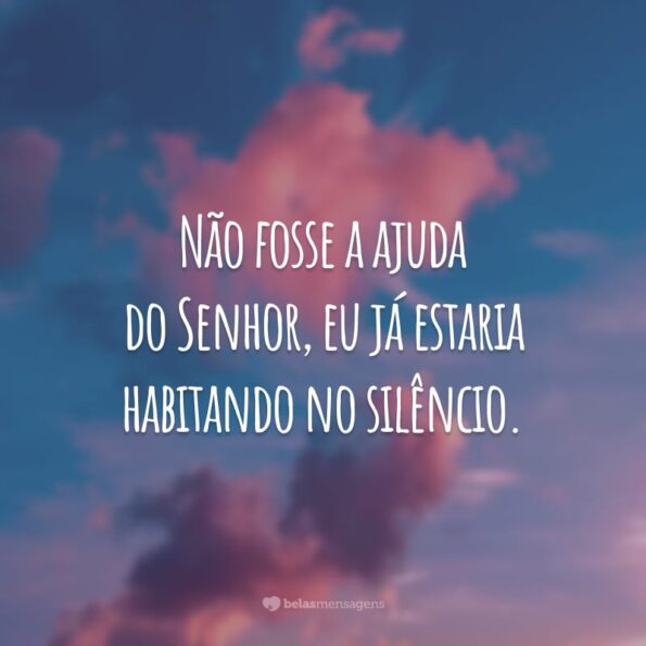 Frases De Salmos Para Status Que Louvam Ao Senhor E Te Aben Oam