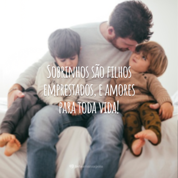 Frases De Tio Para Sobrinho Que Mostram A Alegria Que Ele Te Trouxe