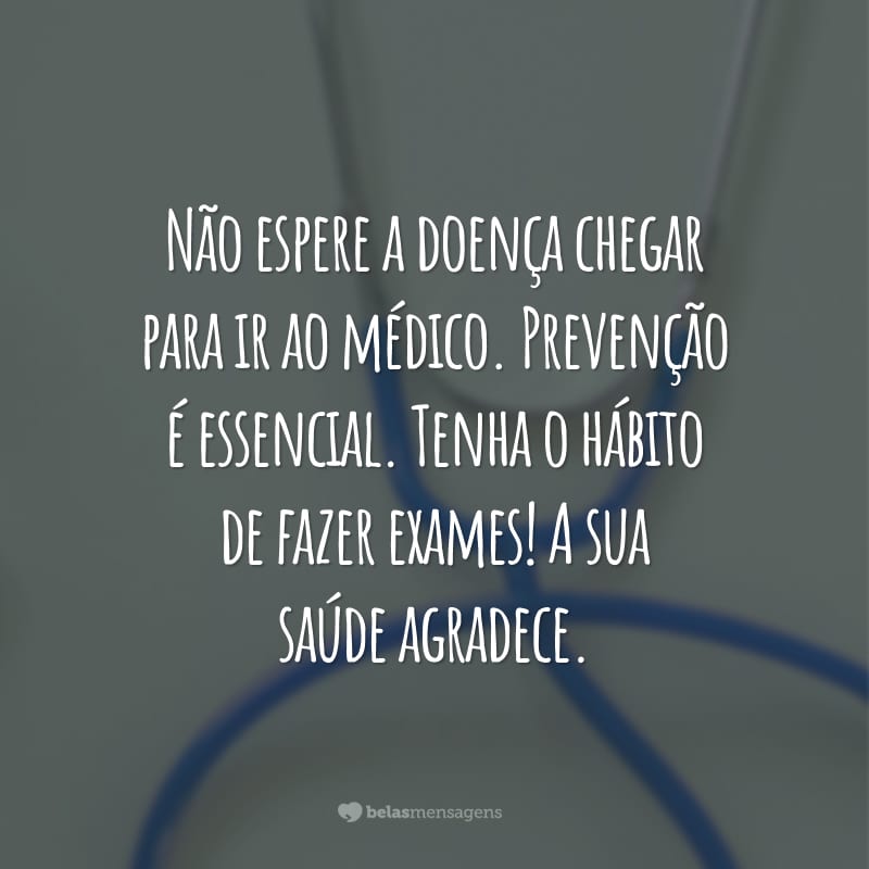 45 Frases Sobre Saúde Que Te Ajudarão A Ter Hábitos Mais Saudáveis 5742