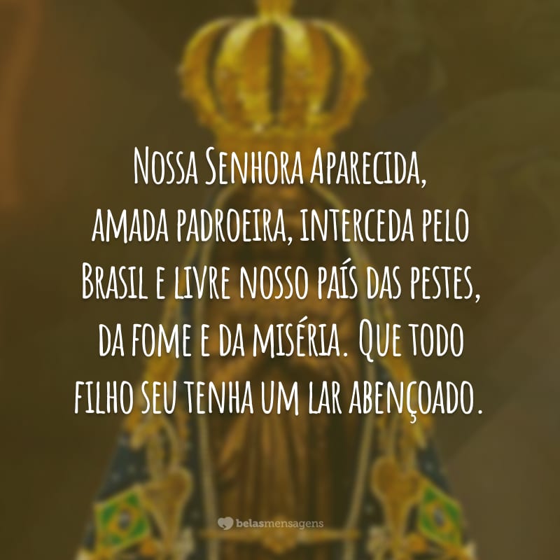 60 Frases De Nossa Senhora Aparecida Para Celebrar A Padroeira Do Brasil