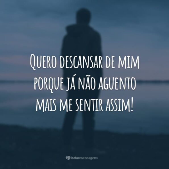 45 Frases De Cansaço Emocional Para Quem Está Esgotado De Tudo