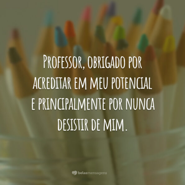 50 Mensagens De Agradecimento Para Professores Que Te Marcaram